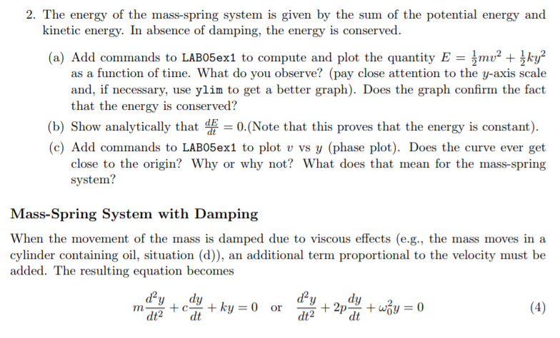 The Energy Of The Mass Spring System Is Given By Chegg