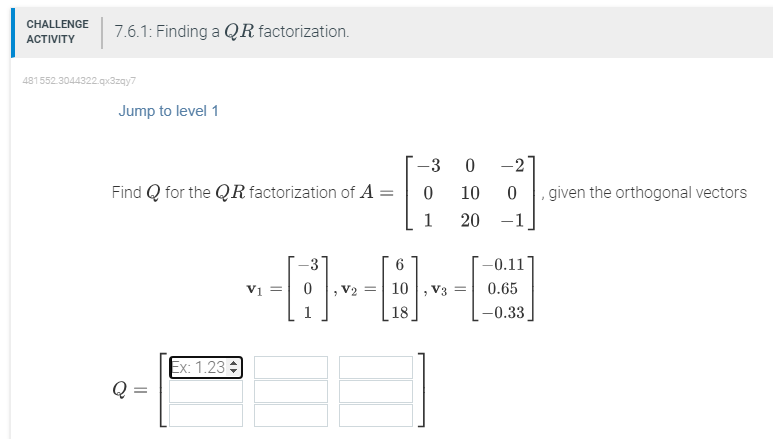 Solved Jump To Level 1 Find Q For The QR Factorization Of Chegg