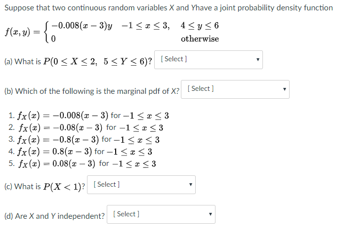 Solved Suppose That Two Continuous Random Variables X And Chegg