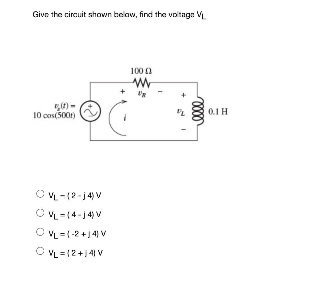 Solved Give The Circuit Shown Below Find The Voltage VL Chegg