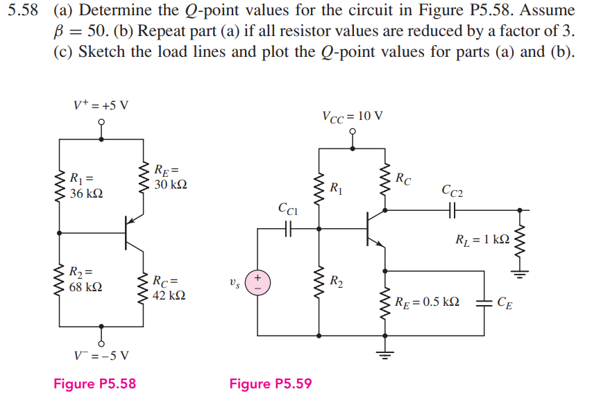 Solved 5 58 A Determine The Q Point Values For The Circuit Chegg