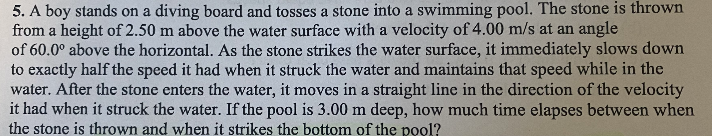 Solved A Boy Stands On A Diving Board And Tosses A Stone Chegg