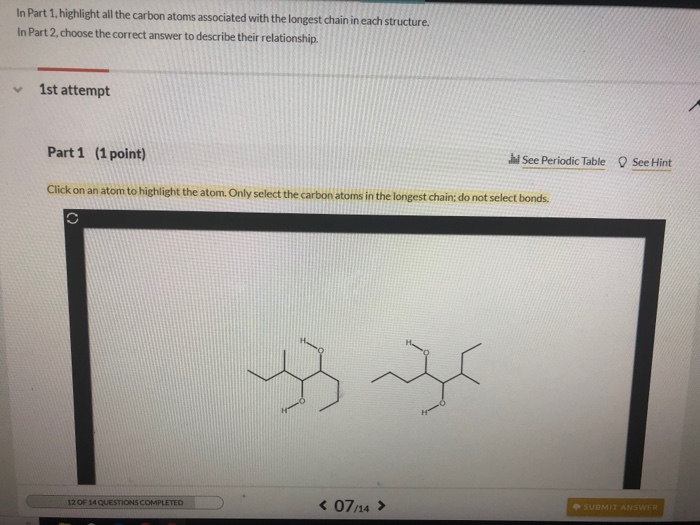 Solved In Part Highlight All The Carbon Atoms Associated Chegg