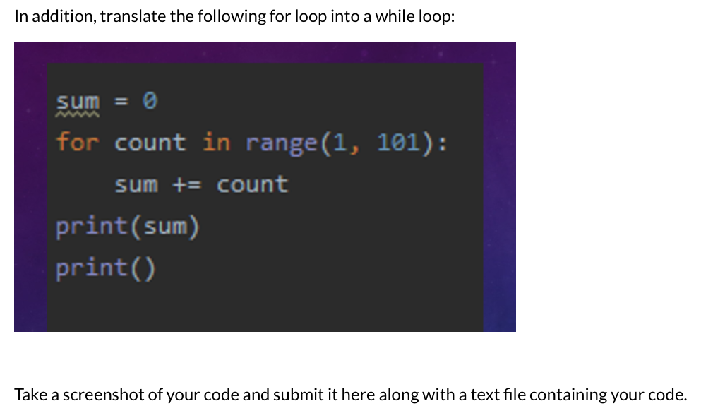 Solved In Addition Translate The Following For Loop Into A Chegg