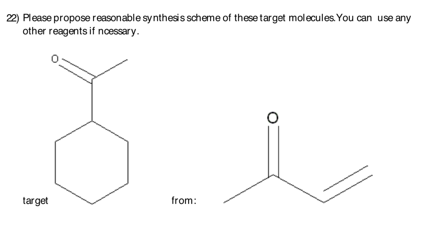 Solved 22 Please Propose Reasonable Synthesis Scheme Of Chegg