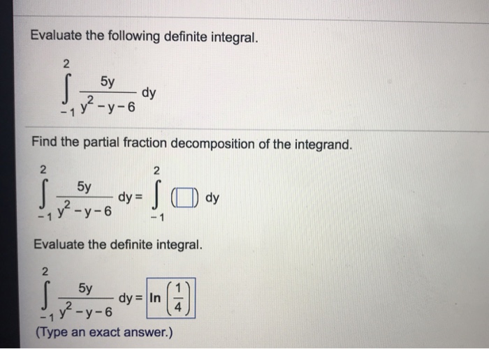 Solved Evaluate The Following Definite Integral Y Dy Chegg