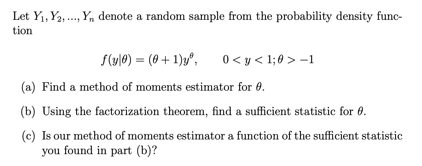 Solved Let Y Y Yn Denote A Random Sample From The Chegg