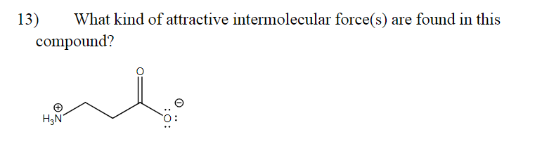 Solved What Kind Of Attractive Intermolecular Force S Chegg