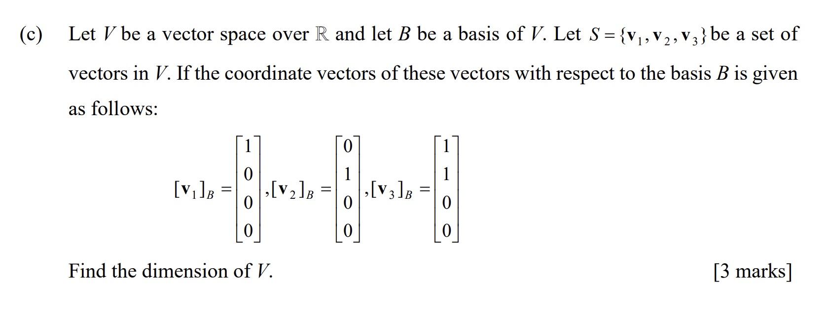 Solved Let V Be A Vector Space Over R And Let B Be A Basis Chegg