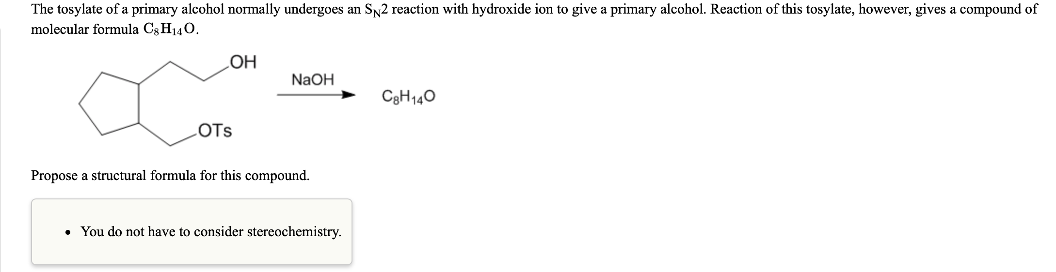 Solved The Tosylate Of A Primary Alcohol Normally Undergoes Chegg