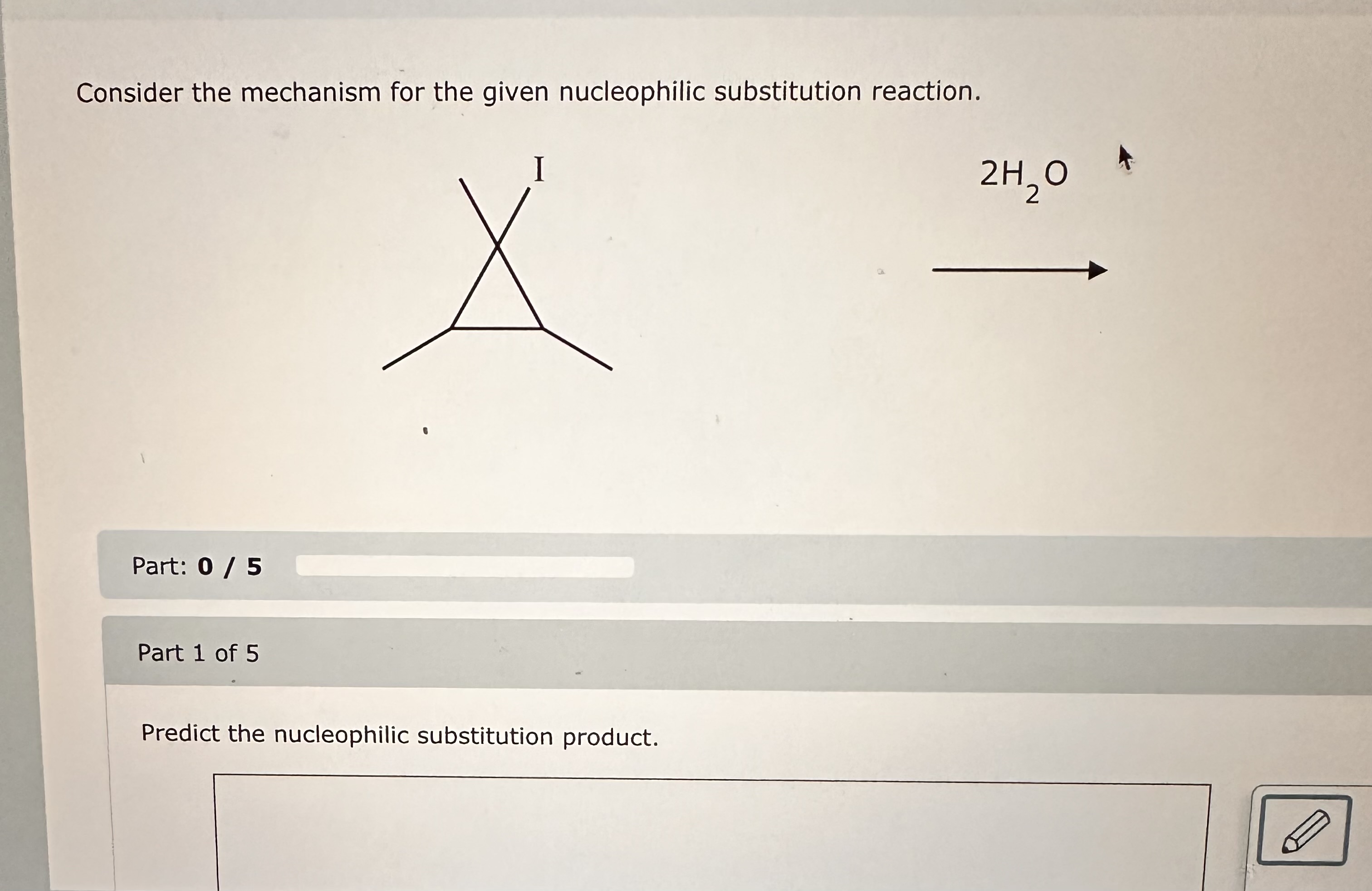 Solved Consider The Mechanism For The Given Nucleophilic Chegg