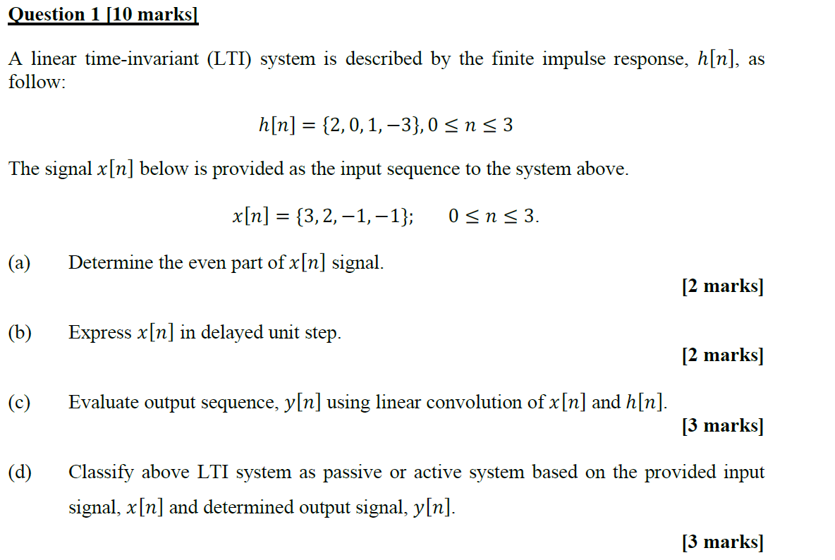 Solved Question Marks A Linear Time Invariant Lti Chegg