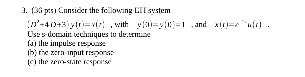 Solved 3 36 Pts Consider The Following LTI System Chegg