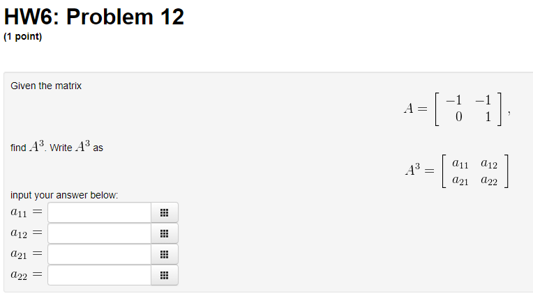 Solved HW6 Problem 12 1 Point Given The Matrix A 1011 Chegg