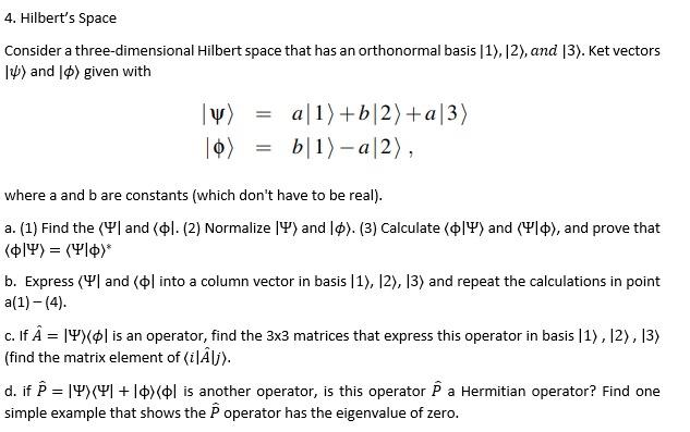 Solved Hilbert S Space Consider A Three Dimensional Chegg