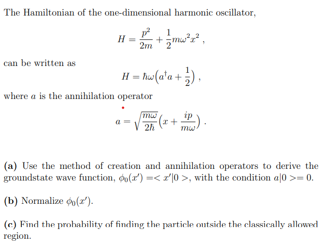 Solved The Hamiltonian Of The One Dimensional Harmonic Chegg