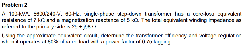 Solved Problem A Kva V Hz Single Phase Chegg