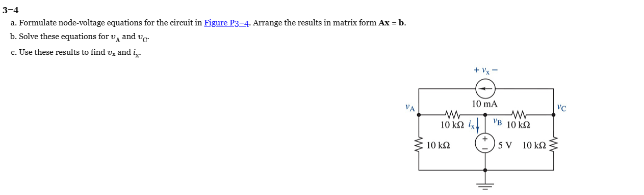 Solved A Formulate Node Voltage Equations For The Chegg