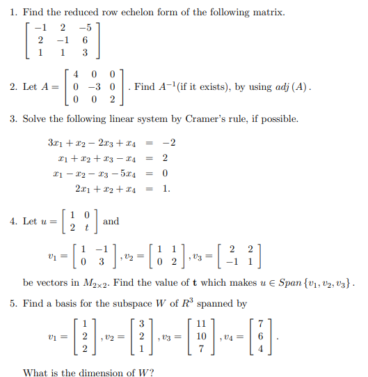 Solved Find The Reduced Row Echelon Form Of The Following Chegg