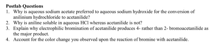 Solved Why Is Aqueous Sodium Acetate Preferred To Aqueous Chegg