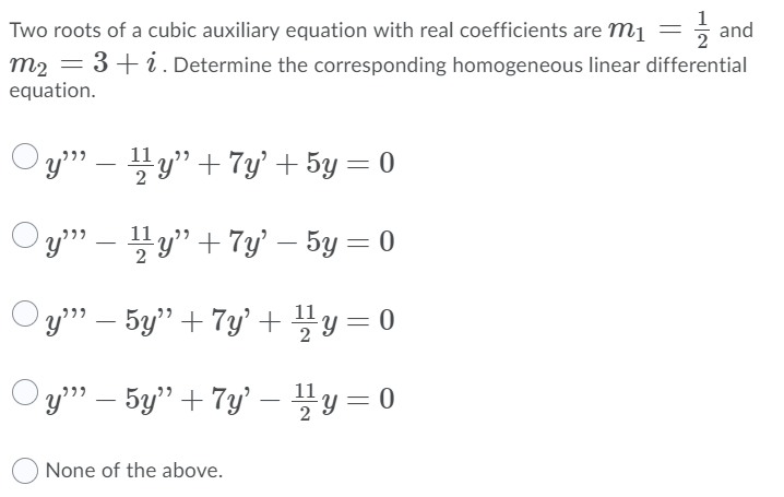 Solved Two Roots Of A Cubic Auxiliary Equation With Real Chegg