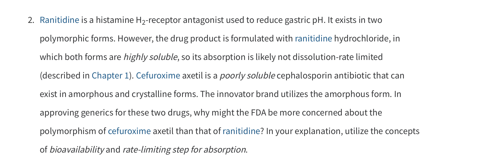 Solved 2 Ranitidine Is A Histamine H2 Receptor Antagonist Chegg