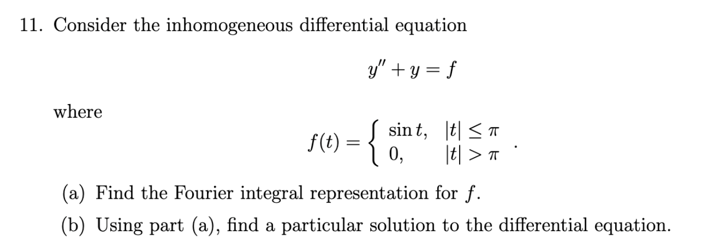 Solved 11 Consider The Inhomogeneous Differential Equation Chegg