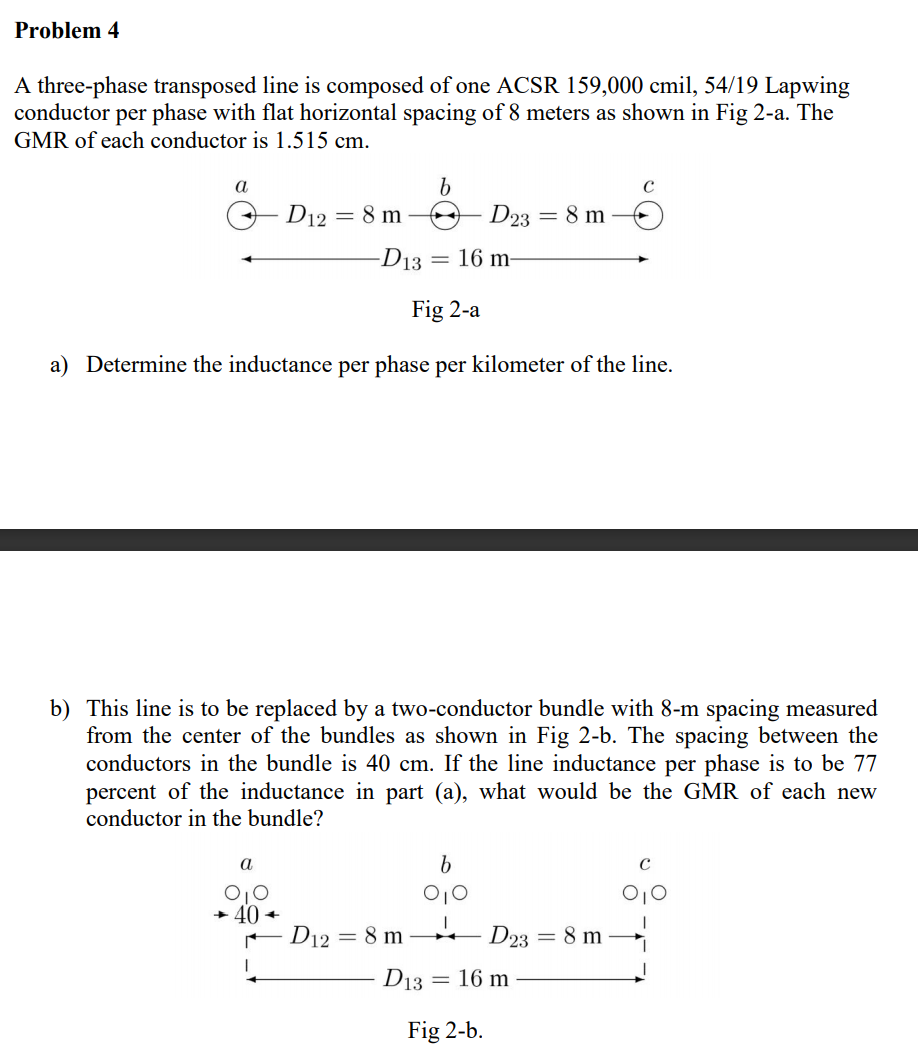 Solved Problem A Three Phase Transposed Line Is Composed Chegg