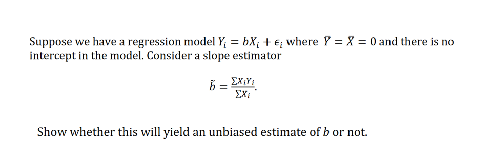 Solved Suppose We Have A Regression Model Yi Bxi I Where Chegg