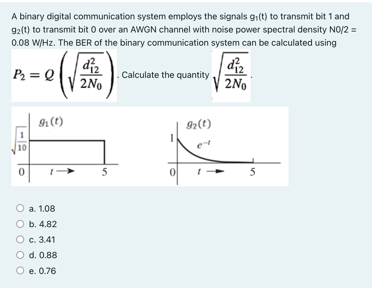 Solved A Binary Digital Communication System Employs The Chegg