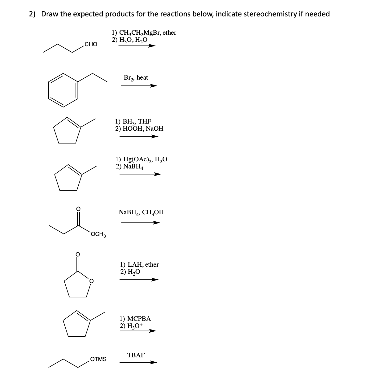 Solved Draw The Expected Products For The Reactions Chegg