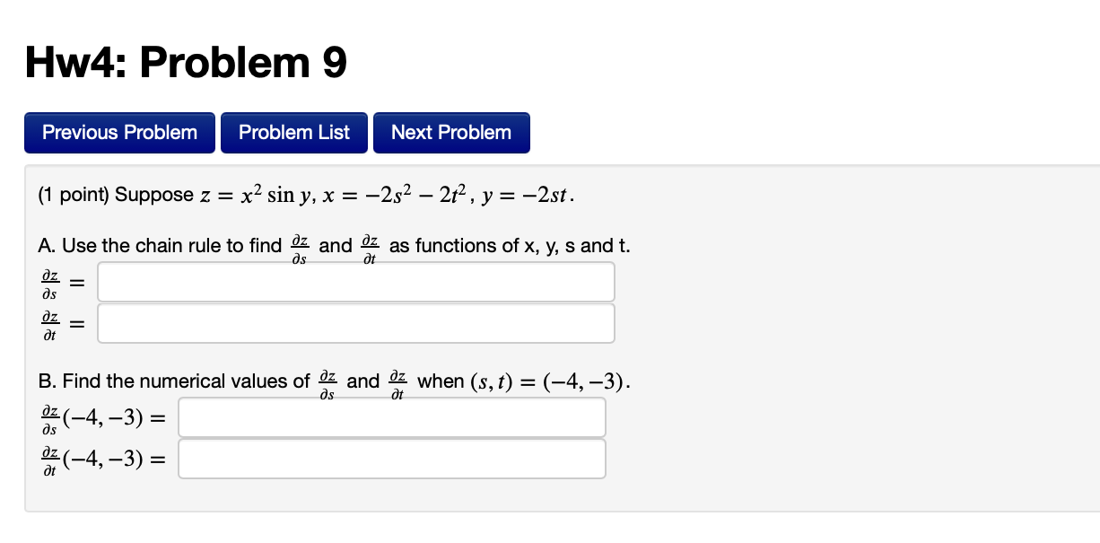 Solved 1 Point Suppose Z X2siny X 2s22t2 Y 2st A Use Chegg