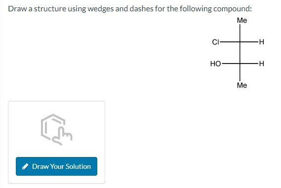 Solved Draw A Structure Using Wedges And Dashes For The Chegg