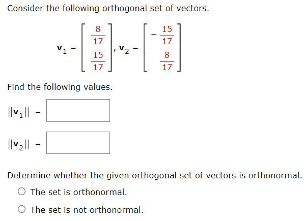 Solved Consider The Following Orthogonal Set Of Vectors Chegg