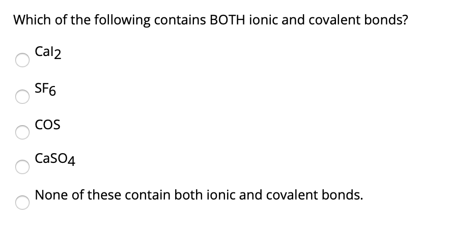 Solved Which Of The Following Contains Both Ionic And Chegg