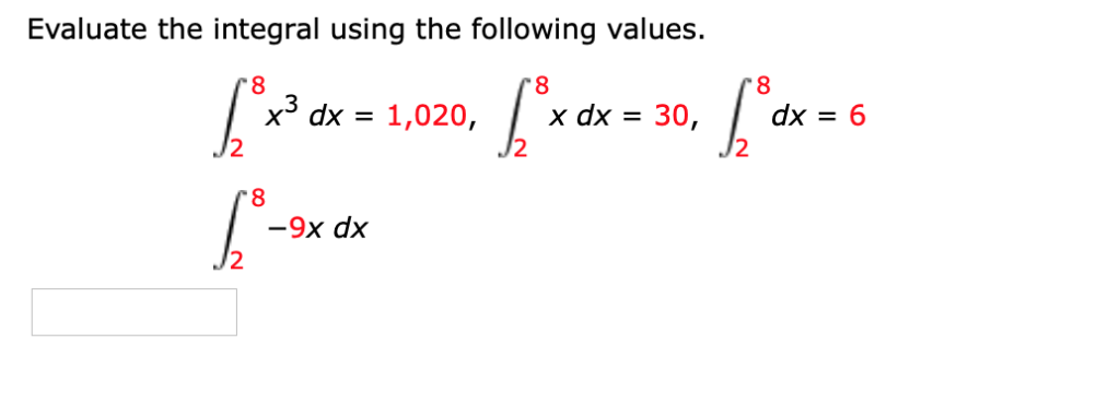 Solved Evaluate The Integral Using The Following Values Chegg