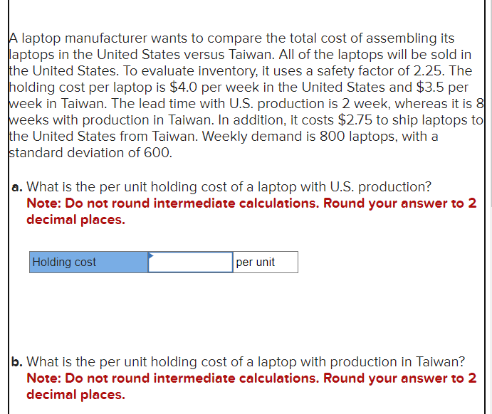 Solved A Laptop Manufacturer Wants To Compare The Total Cost Chegg