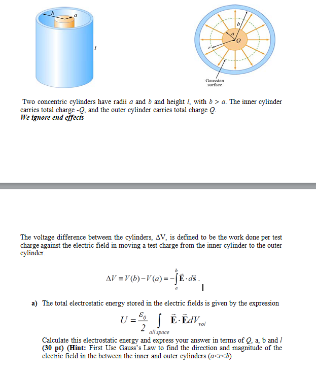 Solved Two Concentric Cylinders Have Radii A And B And Chegg