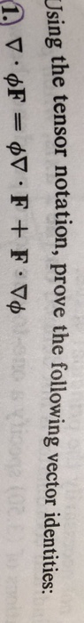 Solved Tensor Notation Prove The Following Vector Chegg