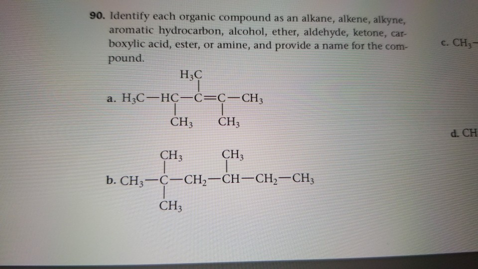 Solved Identify Each Organic Compound As An Alkane Chegg