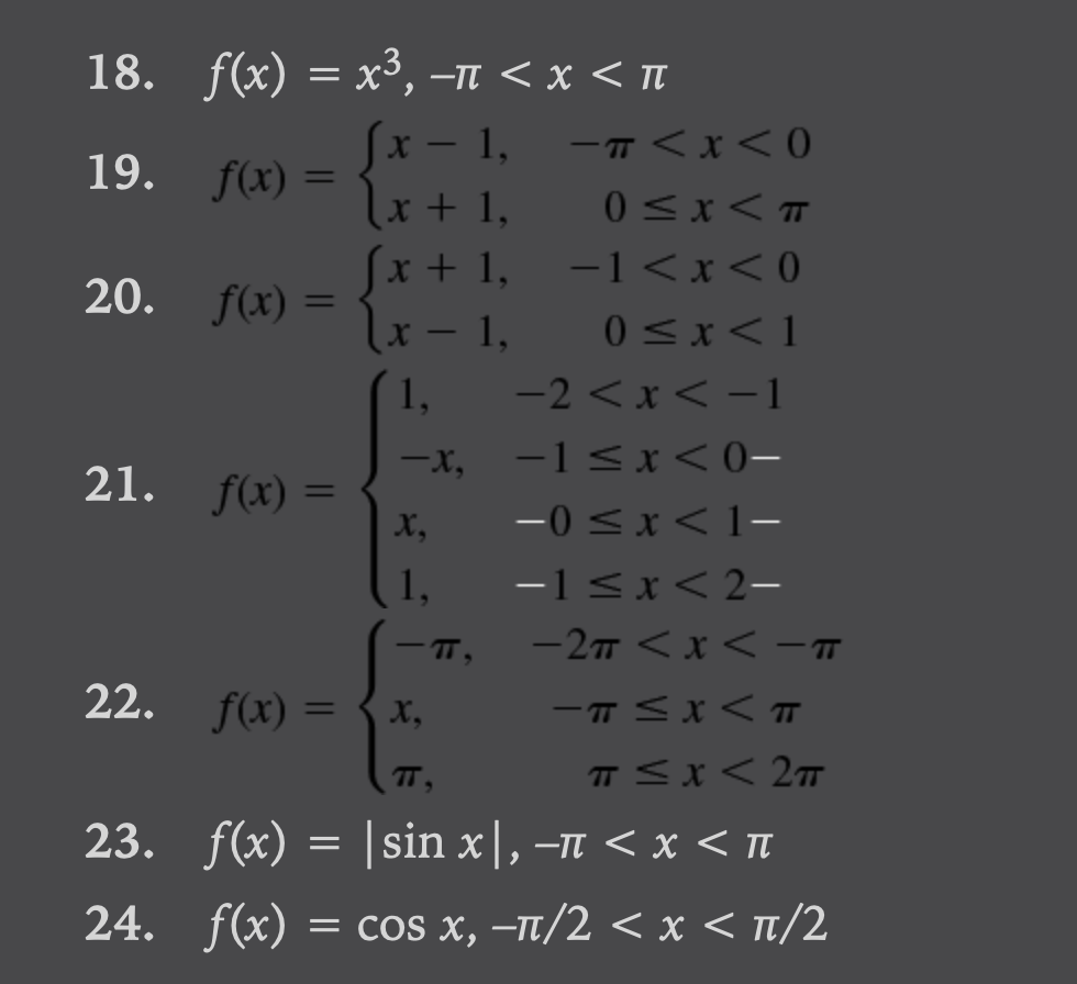 Solved In Problems 11 24 Expand The Given Function In An Chegg