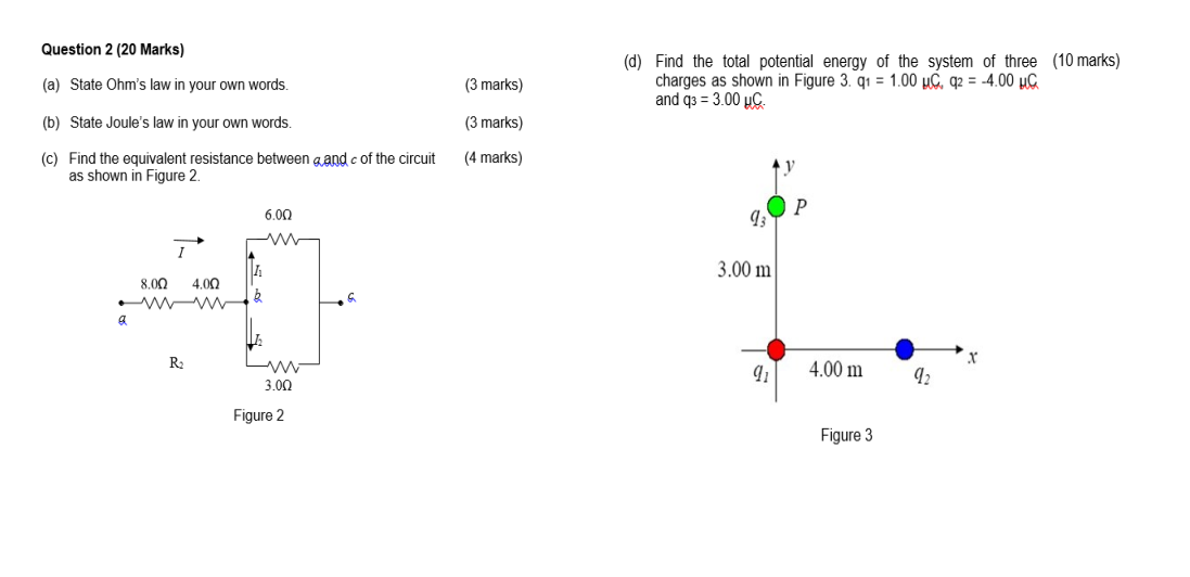 Solved Question 2 20 Marks A State Ohm S Law In Your Chegg