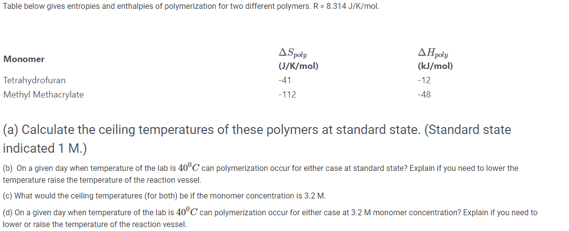 Table Below Gives Entropies And Enthalpies Of Chegg