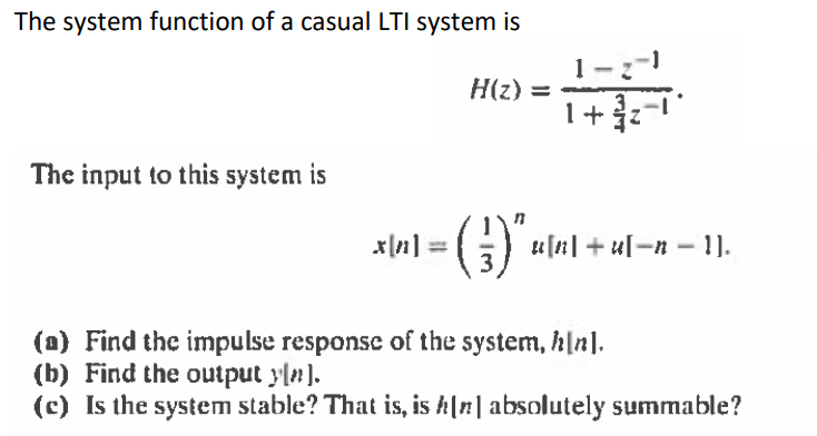 Solved The System Function Of A Casual LTI System Is 1 Hiz Chegg