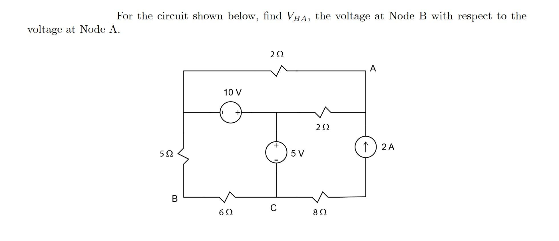 Solved For The Circuit Shown Below Find Vba The Voltage At Chegg