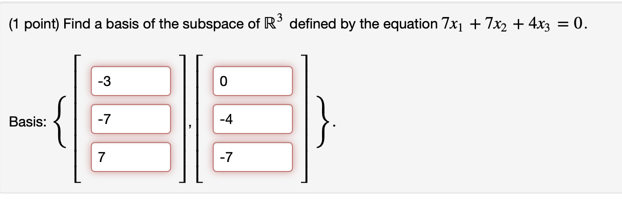 Solved 1 Point Find A Basis Of The Subspace Of R3 Defined Chegg