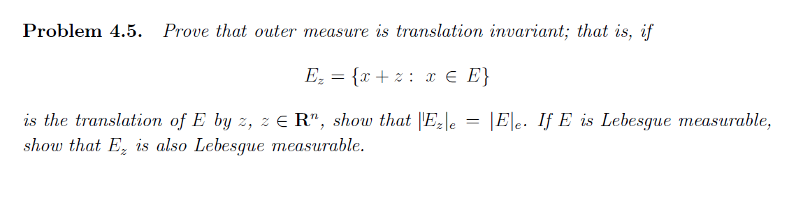 Solved Problem Prove That Outer Measure Is Translation Chegg