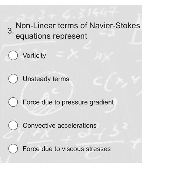 Solved Non Linear Terms Of Navier Stokes Equations Chegg