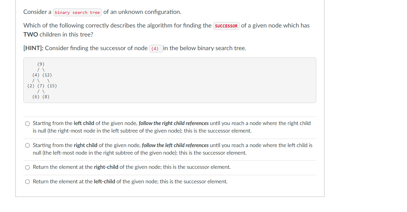 Solved Consider A Binary Search Tree Of An Unknown Chegg