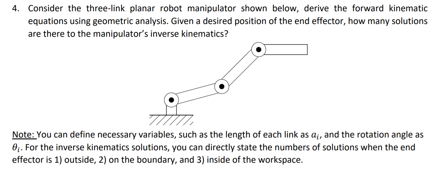 Solved 4 Consider The Three Link Planar Robot Manipulator Chegg